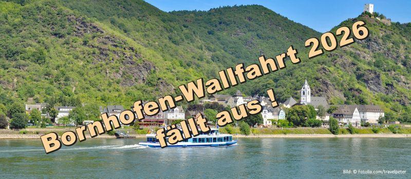 Bornhofen-Wallfahrt 2026 fällt aus !